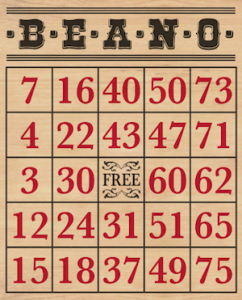 Bingo card with numbers in the grid and BEANO at the top