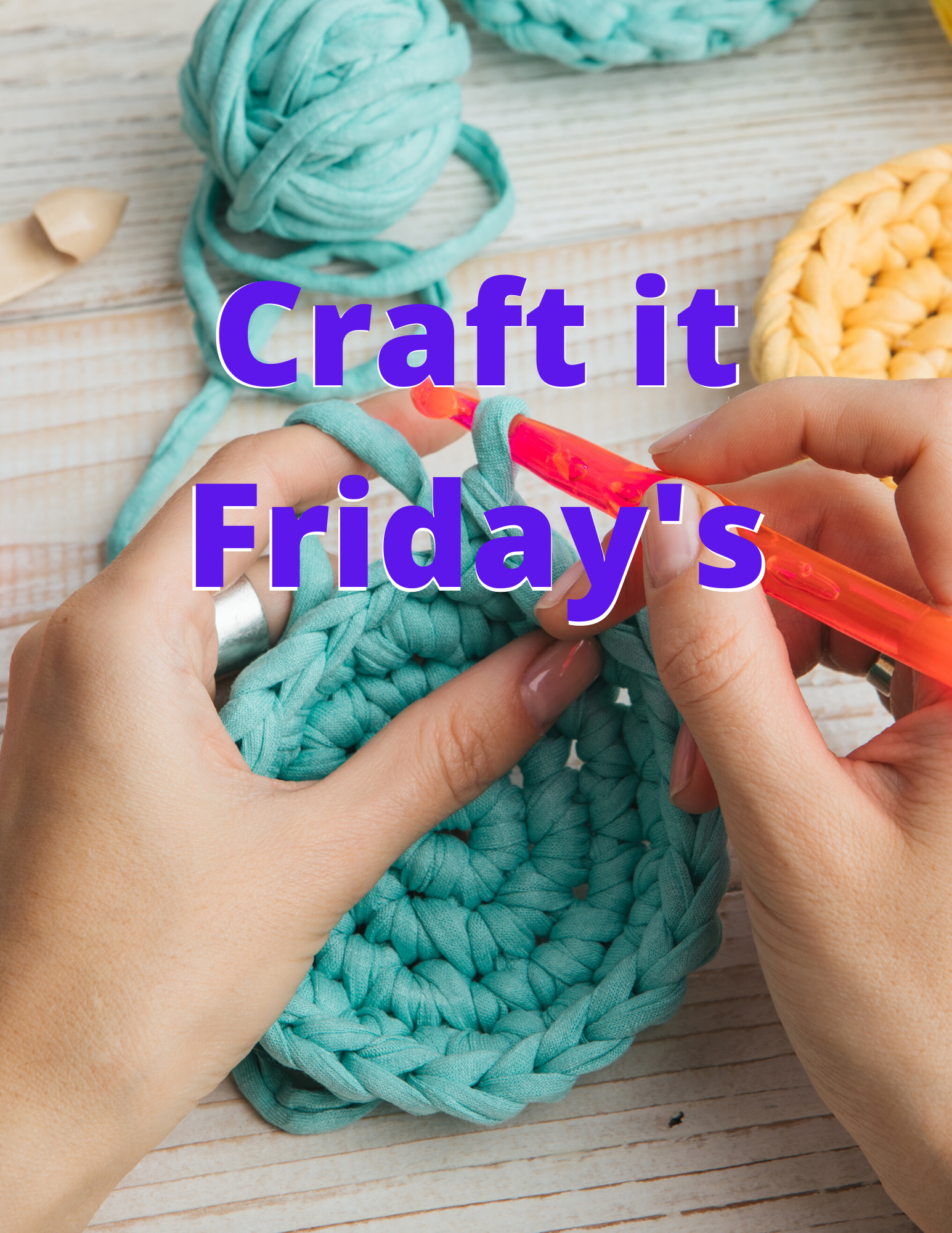 Craft it Friday's