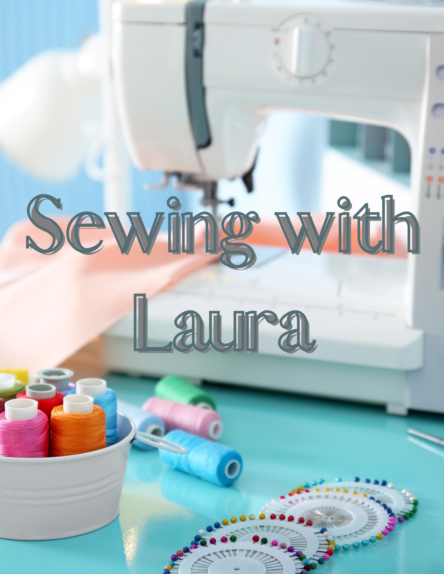 Sewing with Laura