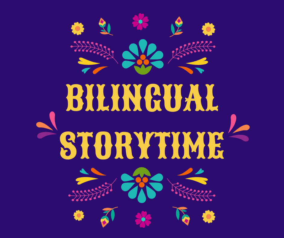 Bilingual Storytime: hora del cuento bilingüe