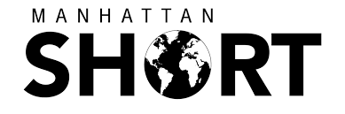 MANHATTAN SHORT Film Festival