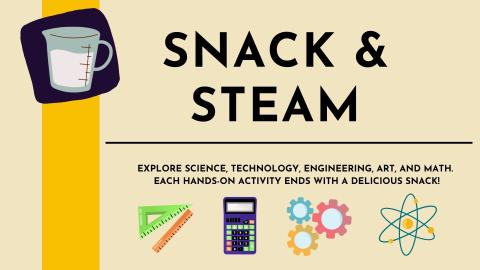 Snack & STEAM