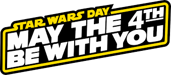 Star Wars Day May the 4th Be With You