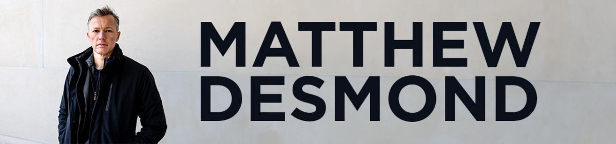 Matthew Desmond